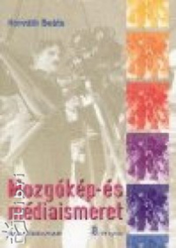 Horv�th Be�ta - Mozg�k�p- �s m�diaismeret 8.