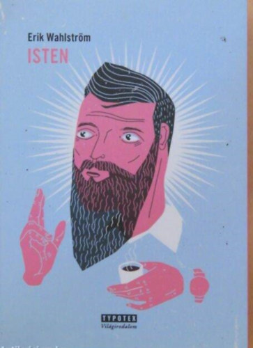 Sz�ll�si Adrienne  Erik Wahlstr�m (ford.) - Isten - Typotex vil�girodalom