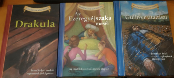 Jonathan Swfit, Lucy Corvino  Bram Stoker (illusztr�tor) - 3 db Klasszikusok k�nnyed�n: Az Ezeregy�jszaka mes�i + Drakula + Gulliver utaz�sai