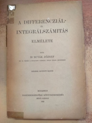 Dr. Sutk Jzsef - A differencil- s integrlszmts elmlete