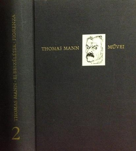 Thomas Mann - Elbesz�l�sek - Fiorenza (Thomas Mann m�vei 2.)