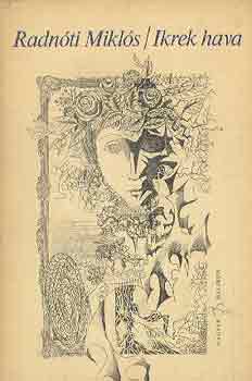 Radn�ti Mikl�s - Ikrek hava