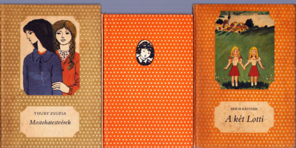 Erich Kästner, Thury Zsuzsa Márton Klára - 3 db Pöttyös könyv: Csiki-csuki + A két Lotti + Mostohatestvérek