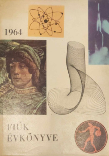 Szabó Valéria  (válog.) - Fiúk Évkönyve 1964
