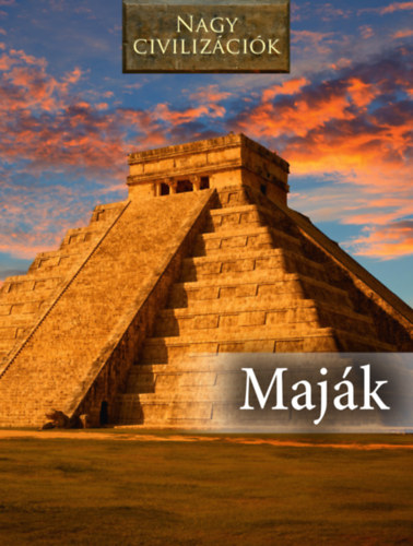 Nagy civiliz�ci�k - Maj�k