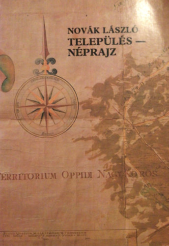 Nov�k L�szl� - Telep�l�sn�prajz  Tanulm�nyok az Alf�ld telep�l�sn�prajz�hoz
