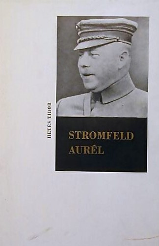 Het�s Tibor - Stromfeld Aur�l