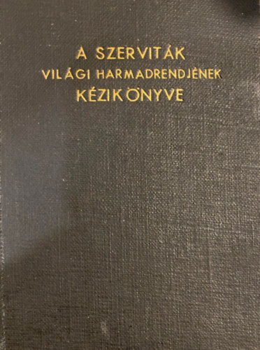 A szerviták világi harmadrendjének kézikönyve