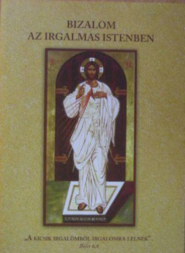 Csillag �va - Bizalom az irgalmas Istenben 6,6