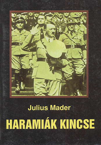 Julius Mader - Haramik kincse