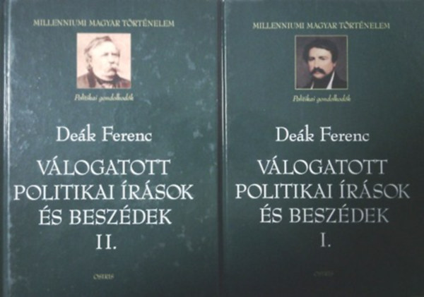 Dek Ferenc - Vlogatott politikai rsok s beszdek I-II.