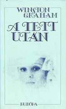 Winston Graham - A tett ut�n
