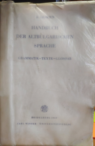 A. Leskien - Handbuch der Altbulgarischen (Altkirchenslavischen) sprache