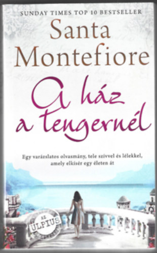 Santa Montefiore - A hz a tengernl