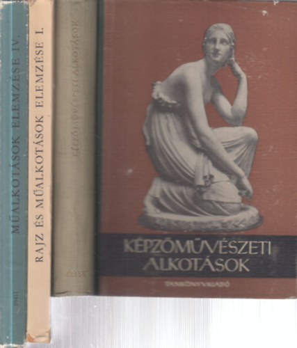 3 db. képzőművészet (Képzőművészeti alkotások + Rajz és műalkotások elemzése a gimnáziumok I. osztálya számára + Műalkotások elemzése a gimnázium IV. osztálya számára)
