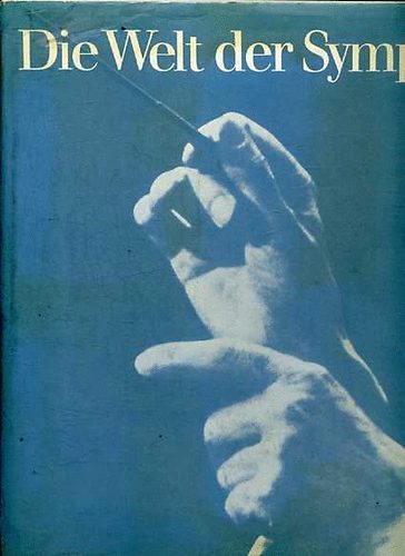 Ursula von Rauchhaupt - Die Welt der Symphonie