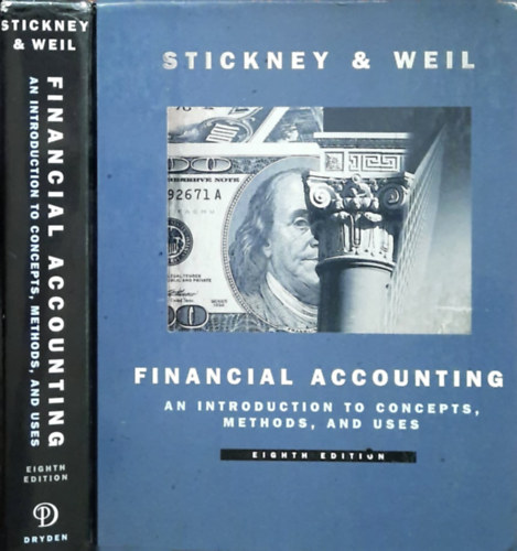 Clyde P. Stickney Roman L. Weil - Financial Accounting - An Introduction to Concepts, Methods and Uses