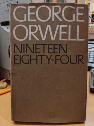 George Orwell - Nineteen eighty-four