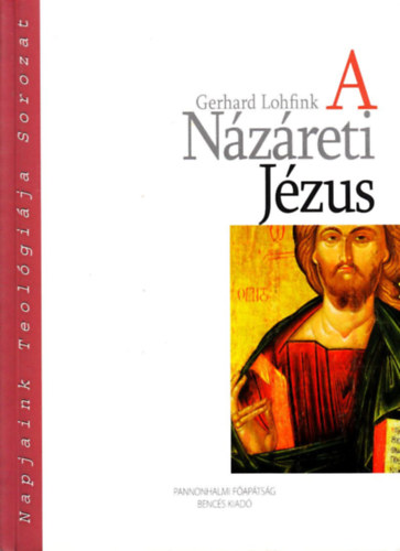 Gerhard Lohfink - A N�z�reti j�zus