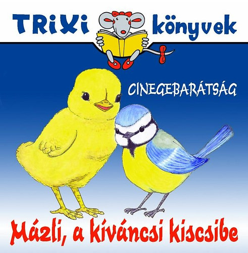 M. Fodor Ildik� - M�zli, a k�v�ncsi kiscsibe - Cinegebar�ts�g