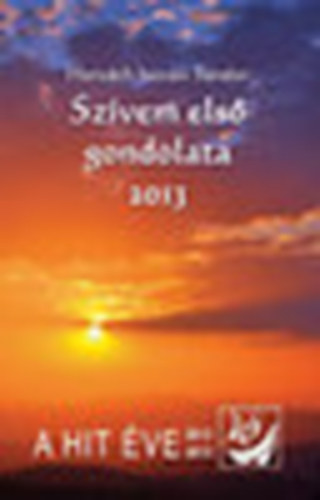 Horvth Istvn Sndor - Szvem els gondolata 2013