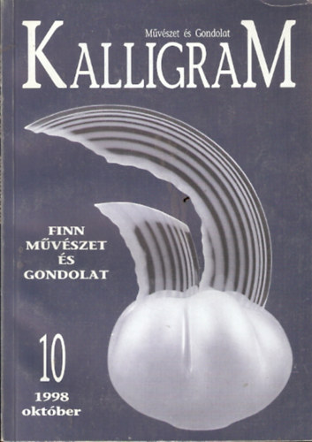 Kalligram 1998/10. - Finn művészet és gondolat