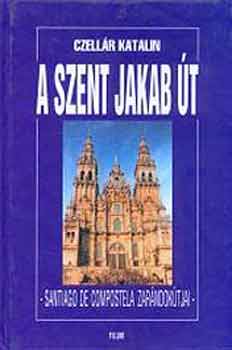 Czelln Katalin - A Szent Jakab t