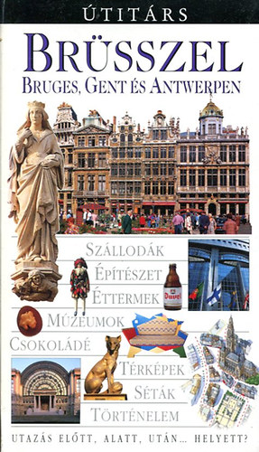 Br�sszel- Bruges, Gent �s Antwerpen (�tit�rs)