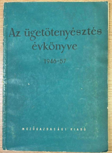 P�l J�nos  (szerk.) - Az �get�teny�szt�s �vk�nyve 1946-1957