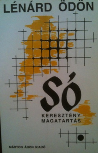 L�n�rd �d�n - S�, kereszt�ny magatart�s