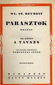 Wl. St. Reymont - Parasztok III.: A tavasz