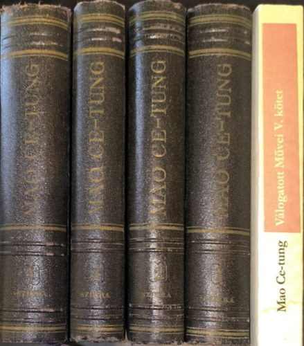 Mao Ce-Tung - Mao Ce-Tung: Mao Ce-tung vlogatott mvei. I-V. ktet