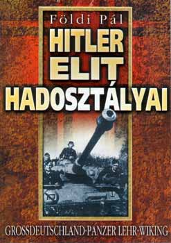 Fldi Pl - Hitler elit hadosztlyai