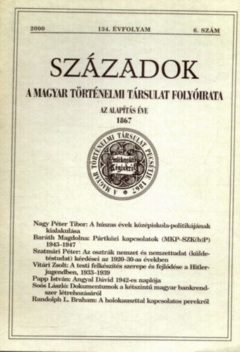 P�l Lajos  (szerk.) - Sz�zadok 2000 134. �vfolyam 6. sz�m