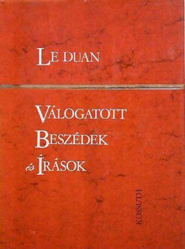 Le Duan - Válogatott beszédek és írások