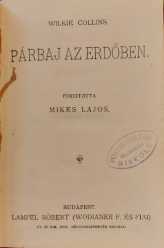 Wilkie Collins - Párbaj az erdőben