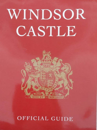 Windsor Castle. Official Guide.