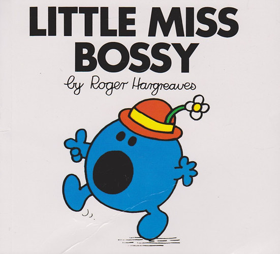 Roger Hargreaves - Little Miss Bossy