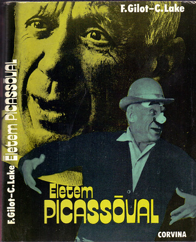 F.-Lake, C. Gilot - �letem Picass�val