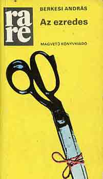 Berkesi Andr�s - Az ezredes