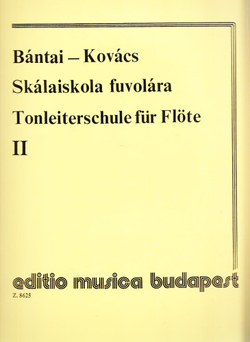 Kovcs Gbor Bntai Vilmos - Sklaiskola fuvolra (Tonleiterschule fr Flte) II. - Kzpfok (Mittelstufe)
