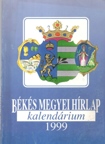 dr. �rp�si Zolt�n - B�k�s Megyei H�rlap kalend�rium 1999.