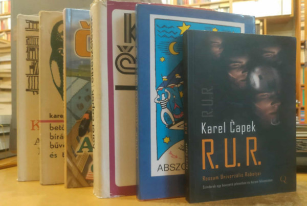 Karel Capek - 6 db Karel Capek: A rep�l� ember; Az irodalom marg�j�ra; Abszol�tom-gy�r; Bet�r�k, b�r�k, b�v�szek �s t�rsaik; Elbesz�l�sek; R. U. R. (Rossum Univerz�lis Robotjai)