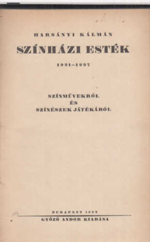 Harsányi Kálmán - Színházi esték