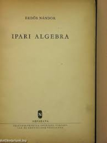 Erds Nndor - Ipari algebra
