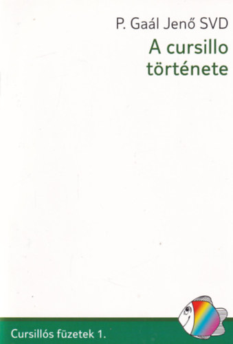 P. Gal Jen SVD - A cursillo trtnete