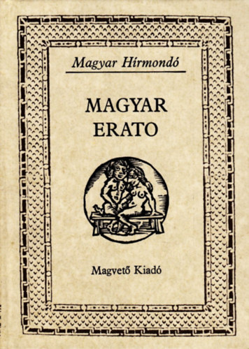 Magvet Kiad - Magyar Erato (magyar hrmond)
