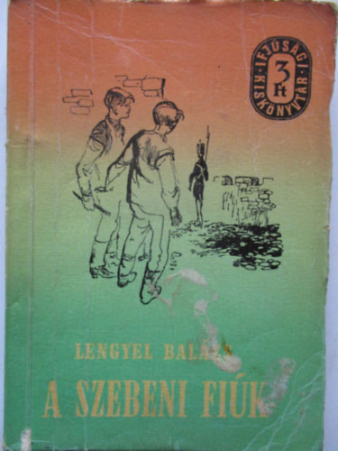 Lengyel Bal�zs - A szebeni fi�k