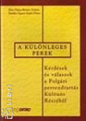 Dr. Etal., Rnay Zoltn, Kiss Daisy, Dr. Sntha gnes Szab Pter - A klnleges perek