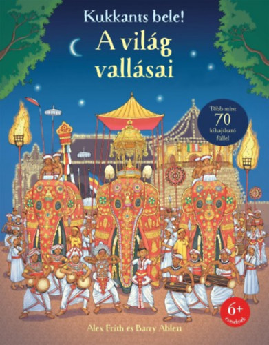 Alex Frith - Kukkants bele! - A vil�g vall�sai